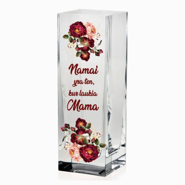Stiklinė vaza su spalvota spauda „Namai yra ten, kur laukia mama” 30cm